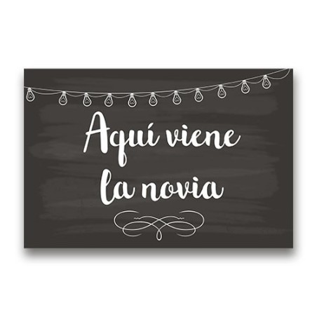 CARTEL MADERA IMPRESA  AQUÍ VIENE LA NOVIA