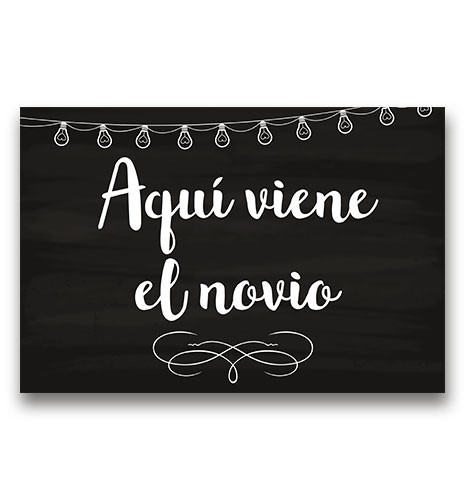 CARTEL MADERA IMPRESA AQUÍ VIENE EL NOVIO