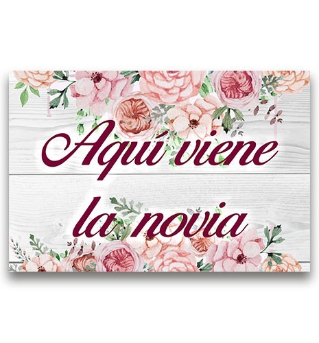CARTEL MADERA IMPRESA AQUÍ VIENE LA NOVIA