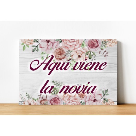 CARTEL MADERA IMPRESA  AQUÍ VIENE LA NOVIA