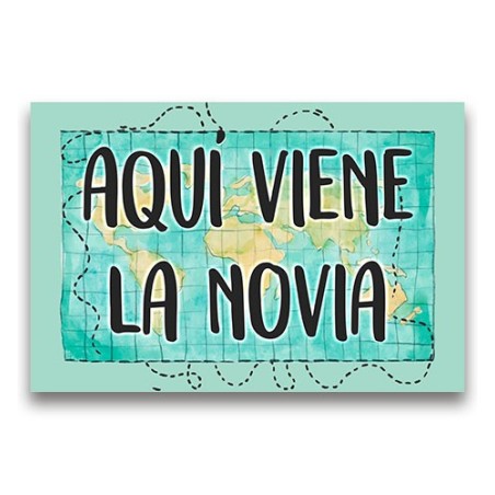 CARTEL MADERA IMPRESA  AQUÍ VIENE LA NOVIA