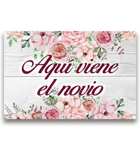 CARTEL MADERA IMPRESA AQUÍ VIENE EL NOVIO
