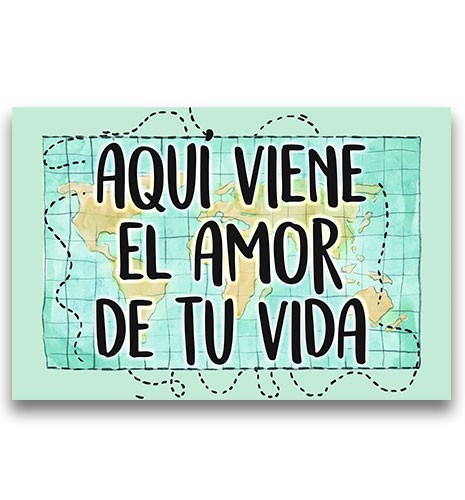 CARTEL MADERA IMPRESA AQUÍ VIENE EL AMOR DE TU VIDA