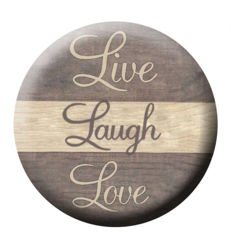E30. Live, Laugh, Love