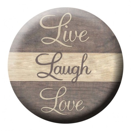 E30. Live, Laugh, Love