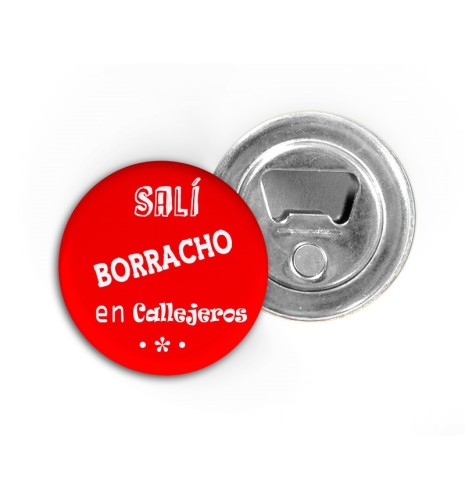 IMÁN ABRIDOR SALI BORRACHO EN CALLEJEROS