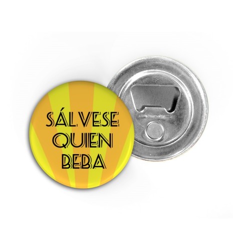 IMÁN ABRIDOR SÁLVESE QUIEN BEBA