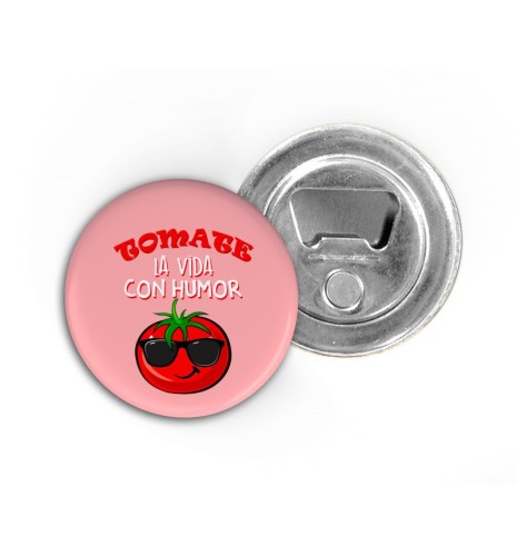 A53. Imán Abridor Tomate la vida con Humor