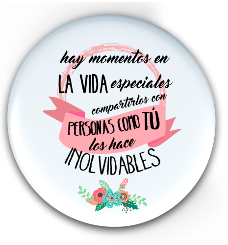 E45. HAY MOMENTOS EN LA VIDA ESPECIALES
