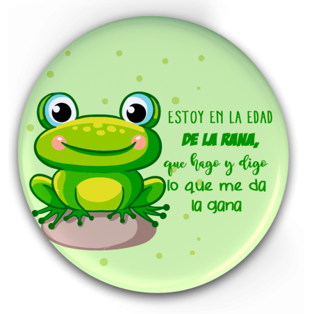 E62. ESTOY EN LA EDAD DE LA RANA, QUE HAGO Y DIGO LO QUE ME DA LA GANA