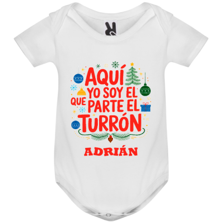 BODY BEBÉ PERSONALIZADO - EL QUE PARTE EL TURRÓN